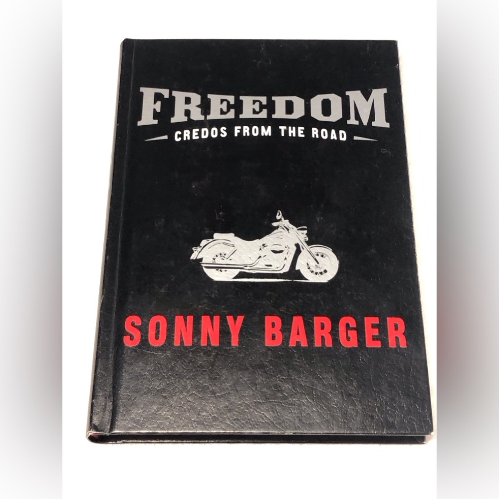 Freedom: Credos From The Road